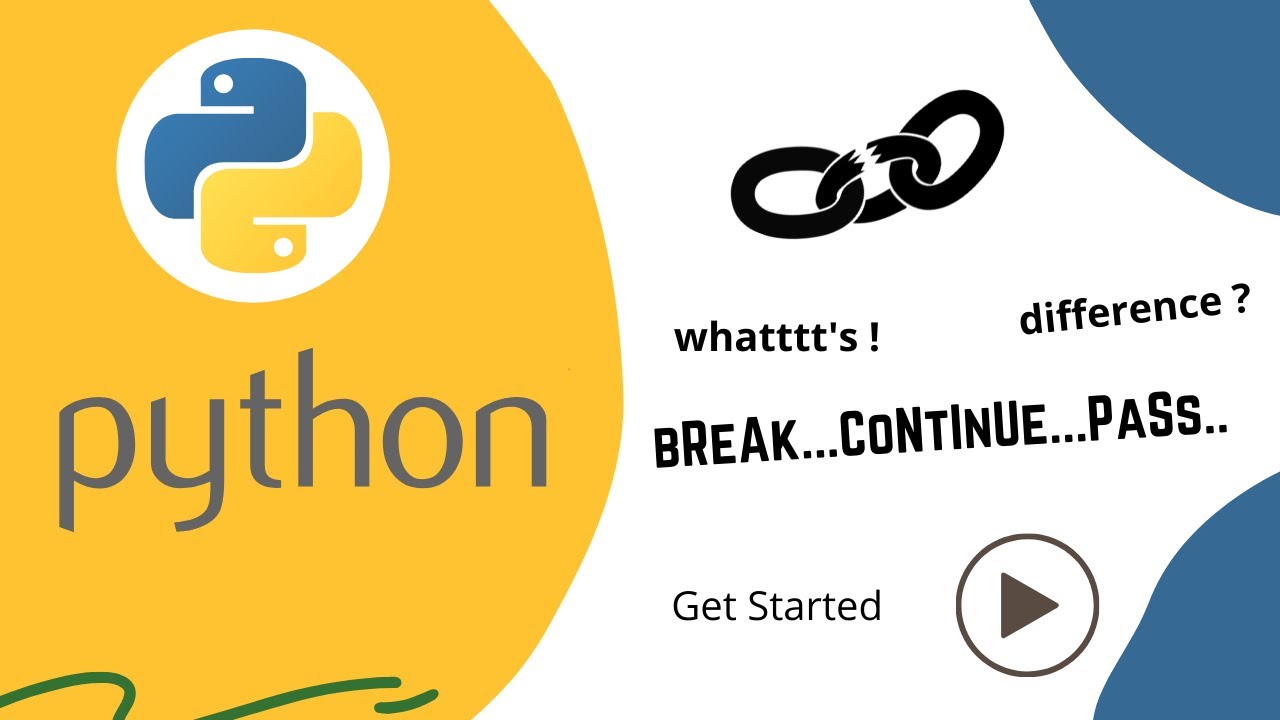 python break continue pass