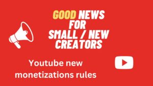 youtube new monetization rules