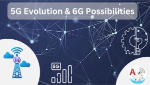5G and 6G technology advancements